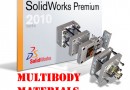 SolidWorks 2010: Multibody Materials