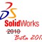 SolidWorks 2011 Beta – Coming Soon!