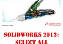 SolidWorks 2012 – Select All